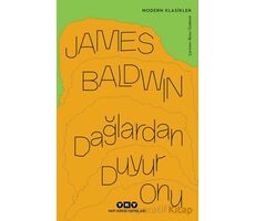 Dağlardan Duyur Onu - James Baldwin - Yapı Kredi Yayınları