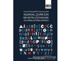 Çeviri Göstergebilimi Çerçevesinde Yazınsal Çeviri İçin Bir Metin Çözümleme ve Karşılaştırma Modeli