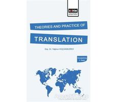 Theories and Practice of Translation (Genişletilmiş 2. Baskı)