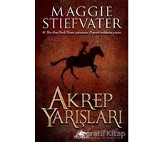 Akrep Yarışları - Maggie Stiefvater - Pegasus Yayınları