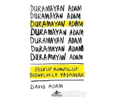 Duramayan Adam - David Adam - Pegasus Yayınları