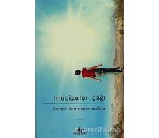 Mucizeler Çağı - Karen Thompson Walker - Pegasus Yayınları