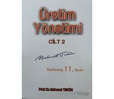 Üretim Yönetimi Cilt 2 - Mahmut Tekin - Eğitim Yayınevi - Ders Kitapları