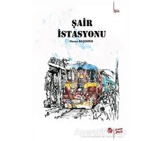 Şair İstasyonu - Hasan Başdemir - Sinada Kitap