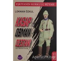 Kasap Osman Destanı ve İnce Memed Gerçeği - Lokman Özkul - Sinada Kitap