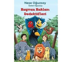 Hayvan Hakları Dedektifleri - Neşe Oğuzsoy - Doğan Çocuk