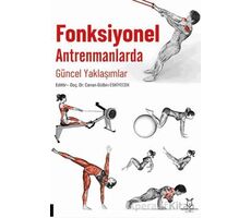 Fonksiyonel Antrenmanlarda Güncel Yaklaşımlar - Kolektif - Akademisyen Kitabevi