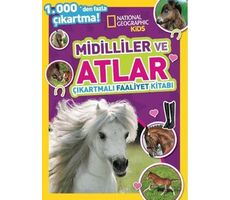 National Geographic Kids Midilliler ve Atlar Çıkartmalı Faaliyet Kitabı - Kolektif - Beta Kids