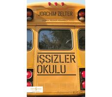 İşsizler Okulu - Joachim Zelter - İş Bankası Kültür Yayınları