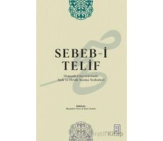 Sebeb-i Telif Osmanlı Literatu¨ru¨nde Açık ve Örtu¨k Yazma Nedenleri