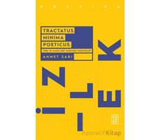 Tractatus Minima Poeticus Türk ve Alman Şiiri Hakkında Düşünceler - Ahmet Sarı - Ketebe Yayınları