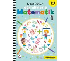 Küçük Dahiler – Etkinliklerle Matematik 1. Kitap (5-6 Yaş ) - Kolektif - İndigo Çocuk