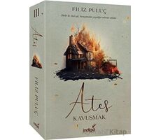 Ateş 3 - Kavuşmak - Filiz Puluç - İndigo Kitap