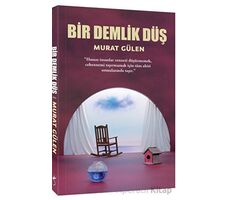 Bir Demlik Düş - Murat Gülen - İndigo Kitap