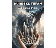 Küresel Tufan - Ali Osman Önder - Beka Yayınları