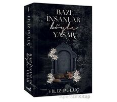 Bazı İnsanlar Böyle Yaşar - Filiz Puluç - İndigo Kitap