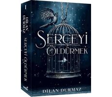 Serçeyi Öldürmek - Dilan Durmaz - İndigo Kitap