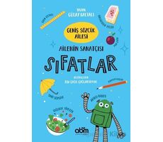 Geniş Sözcük Ailesi- Ailenin Sanatçısı Sıfatlar - Gülay Baltalı - Abm Yayınevi