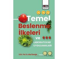 Temel Beslenme İlkeleri ve Laboratuvar Uygulamaları