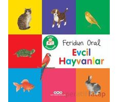 Minik Kitaplarım - Evcil Hayvanlar - Feridun Oral - Yapı Kredi Yayınları