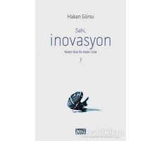 Sahi, İnovasyon Neden Bize Bu Kadar Uzak? - Hakan Gürsu - Dost Kitabevi Yayınları