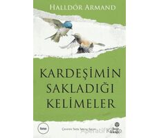 Kardeşimin Sakladığı Kelimeler - Halldör Armand - Hep Kitap