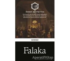 Falaka - Ömer Seyfettin - Kültürperest Yayınevi