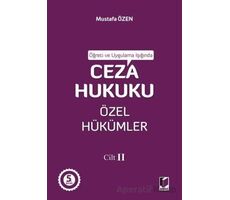 Ceza Hukuku Özel Hükümler Cilt - 2 - Mustafa Özen - Adalet Yayınevi