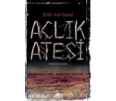 Açlık Ateşi - Erik Axl Sund - Pegasus Yayınları