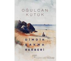 Dimdik Bakma - Oğulcan Kütük - Everest Yayınları