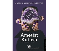 Ametist Kutusu - Anna Katharine Green - Dorlion Yayınları