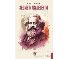 Seçme Makalelerim - Karl Marx - Dorlion Yayınları