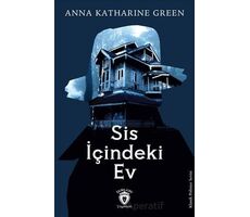 Sis İçindeki Ev - Anna Katharine Green - Dorlion Yayınları