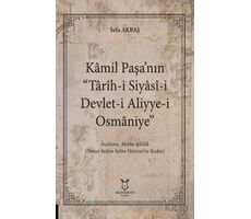 Kâmil Paşa’nın “Tarih-i Siyasi-i Devlet-i Aliyye-i Osmaniye” - Sefa Akbaş - Akademisyen Kitabevi