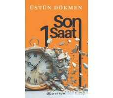 Son Bir Saat - Üstün Dökmen - Epsilon Yayınevi