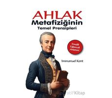 Ahlak Metafiziğinin Temel Prensipleri - Immanuel Kant - Gece Kitaplığı