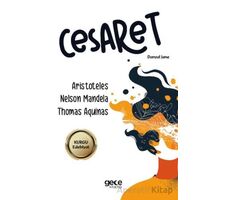 Cesaret - Nelson Mandela - Gece Kitaplığı