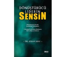 Dönüştürücü Liderin Sensin - Ayhan Aksu - Gece Kitaplığı