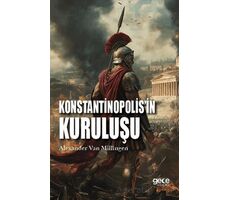 Konstantinopolisin Kuruluşu - Alexander Van Millingen - Gece Kitaplığı