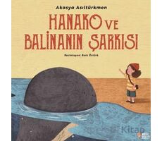 Hanako ve Balinanın Şarkısı - Akasya Asıltürkmen - Masalperest