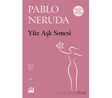 Yüz Aşk Sonesi - Pablo Neruda - Doğan Kitap