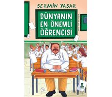 Dünyanın En Önemli Öğrencisi - Şermin Yaşar - Taze Kitap