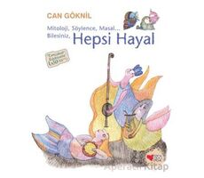 Hepsi Hayal - Can Göknil - Can Çocuk Yayınları