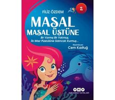 Masal Masal Üstüne 2 - Bir Varmış Bir Yokmuş, İki Mısır Püskülüne Salıncak Kurmuş…