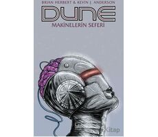 Dune: Makinelerin Seferi - Brian Herbert - İthaki Yayınları