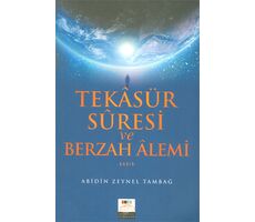 Tekasür Suresi ve Berzah Alemi - Abidin Zeynel Tambağ - Değer Dünya İletişim Basım