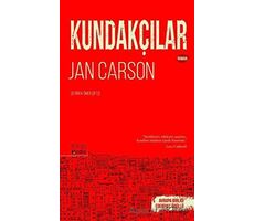 Kundakçılar - Jan Carson - Marsis Yayınları