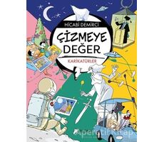 Çizmeye Değer - Hicabi Demirci - Desen Yayınları