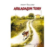 Arkadaşım Toby - Gregory Panaccione - Desen Yayınları