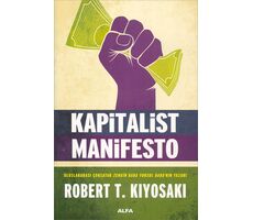 Kapitalist Manifesto - Robert Kiyosaki - Alfa Yayınları